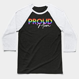 Queer Pride Proud Mom Equality Pride Month LGBT Baseball T-Shirt